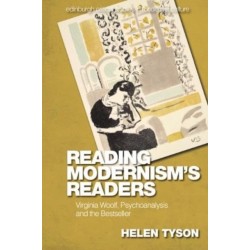 Reading Modernism's Readers: Virginia Woolf, Psychoanalysis and the Bestseller
