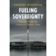 Fueling Sovereignty: Colonial Oil and the Creation of Unlikely States