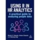 Using R in HR Analytics: A Practical Guide to Analysing People Data