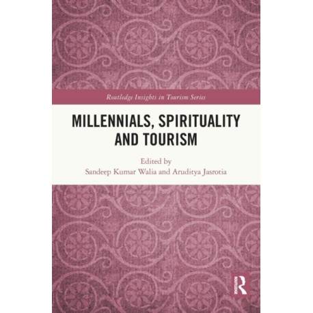 Millennials, Spirituality and Tourism