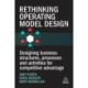 Rethinking Operating Models: Designing People and Technology Powered Organizations