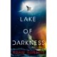 Lake of Darkness: The mindbending new science fiction novel from Adam Roberts