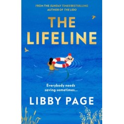 The Lifeline: The big-hearted and life-affirming read about the power of friendship