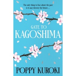 Gate to Kagoshima: ‘Fun, romantic and heartbreaking.’ Pim Wangtechawat, author of The Moon Represents my Heart