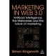 Marketing in Web 3.0: Artificial Intelligence, the Metaverse and the Future of Marketing