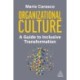 Organizational Culture: A Guide to Inclusive Transformation