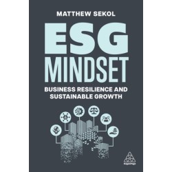 ESG Mindset: Business Resilience and Sustainable Growth