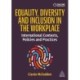 Equality, Diversity and Inclusion in the Workplace: International Contexts, Policies and Practices
