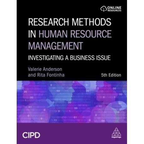 Research Methods in Human Resource Management: Investigating a Business Issue