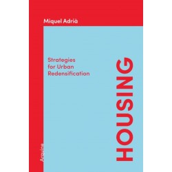 Housing: Strategies for Urban Redensification