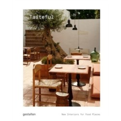 Tasteful: New Interiors for Restaurants and Cafes