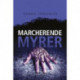 En Roland Triel-krimi -4: Marcherende Myrer