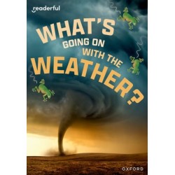 Readerful Rise: Oxford Reading Level 11: What's Going on with the Weather?