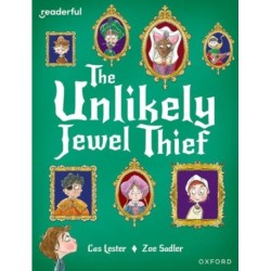 Readerful Books for Sharing: Year 4/Primary 5: The Unlikely Jewel Thief