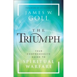 The Triumph: Your Comprehensive Guide to Spiritual Warfare