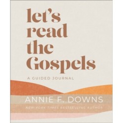 Let's Read the Gospels: A Guided Journal