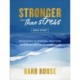 Stronger than Stress Bible Study: Developing 10 Spiritual Practices to Win the Battle of Overwhelm