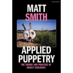 Applied Puppetry: The Theory and Practice of Object Ecologies