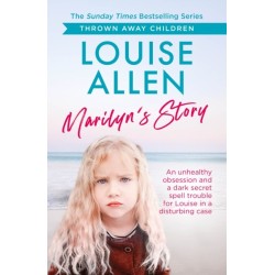 Marilyn's Story: Thrown Away Children series