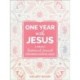 One Year with Jesus: A Weekly Devotional Journal for Middle School Girls