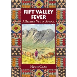 Rift Valley Fever: A British Vet in Africa