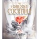 Forbidden Cocktails: Libations Inspired by the World of Pre-Code Hollywood