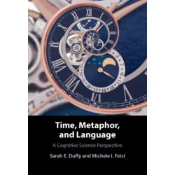 Time, Metaphor, and Language: A Cognitive Science Perspective