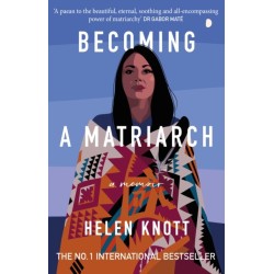 Becoming a Matriarch: An inspiring exploration of womanhood, trauma and healing