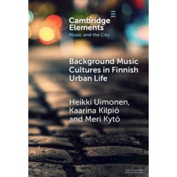 Background Music Cultures in Finnish Urban Life