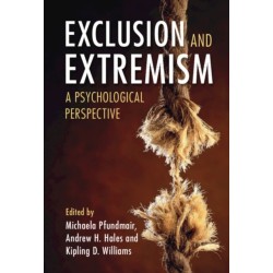 Exclusion and Extremism: A Psychological Perspective