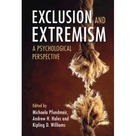 Exclusion and Extremism: A Psychological Perspective