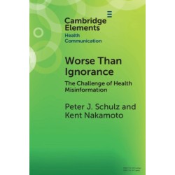 Worse Than Ignorance: The Challenge of Health Misinformation