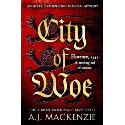 City of Woe: An utterly compelling medieval mystery
