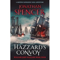 Hazzard's Convoy: A gripping Napoleonic naval adventure