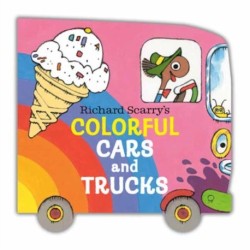 Richard Scarry's Colorful Cars and Trucks
