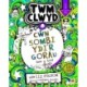 Cyfres Twm Clwyd: 10. Cwn Sombi Ydi'r Gorau