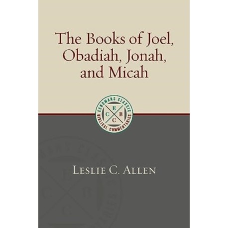 The Books of Joel, Obadiah, Jonah, and Micah