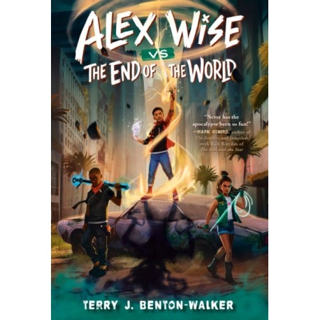 Alex Wise vs. the End of the World