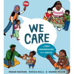 We Care: A First Conversation About Justice