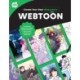 Create Your Own Webcomics with WEBTOON: The Ultimate Guide to the Exciting World of Webcomics with Tutorials, Techniques, and Insider Tips!