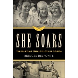 She Soars: Trailblazing Female Pilots in Florida