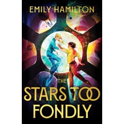 The Stars Too Fondly: An interstellar sapphic romance that will lift you up and steal your heart