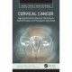 Cervical Cancer: Signaling Pathways, Molecular Mechanisms, Natural Products, and Therapeutic Approaches