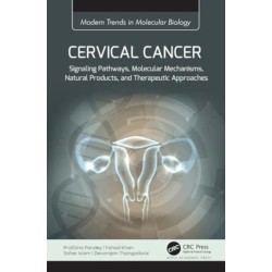 Cervical Cancer: Signaling Pathways, Molecular Mechanisms, Natural Products, and Therapeutic Approaches