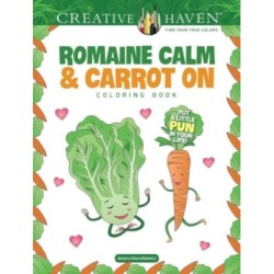 Creative Haven Romaine Calm & Carrot On Coloring Book: Put a Little Pun in Your Life!