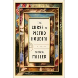 The Curse of Pietro Houdini: A Novel