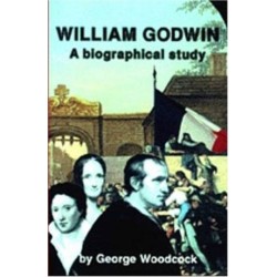 William Godwin: A Biographical Study