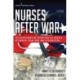 Nurses After War: The Reintegration Experience of Nurses Returning from Iraq and Afghanistan