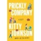 Prickly Company: A Novel