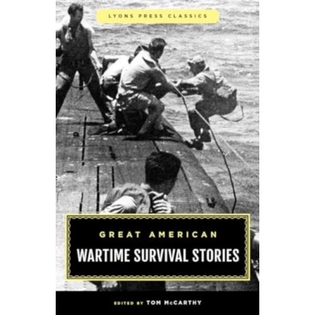 Great American Wartime Survival Stories